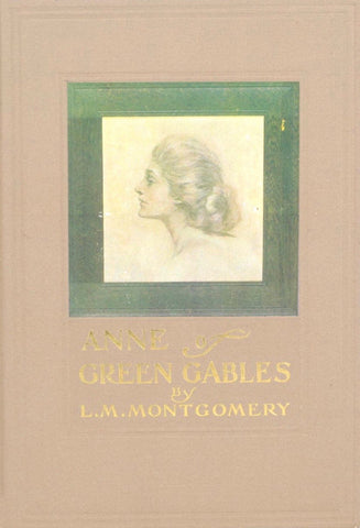 Anne of Green Gables by L M Montgomery, First Edition, April 1908