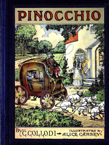 The Adventures of Pinocchio by Carlo Collodi, Illustrated 1914