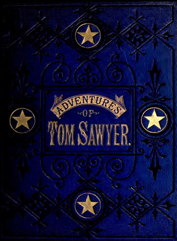 The Adventures of Tom Sawyer by Mark Twain, First Edition, Illustrated, 1876