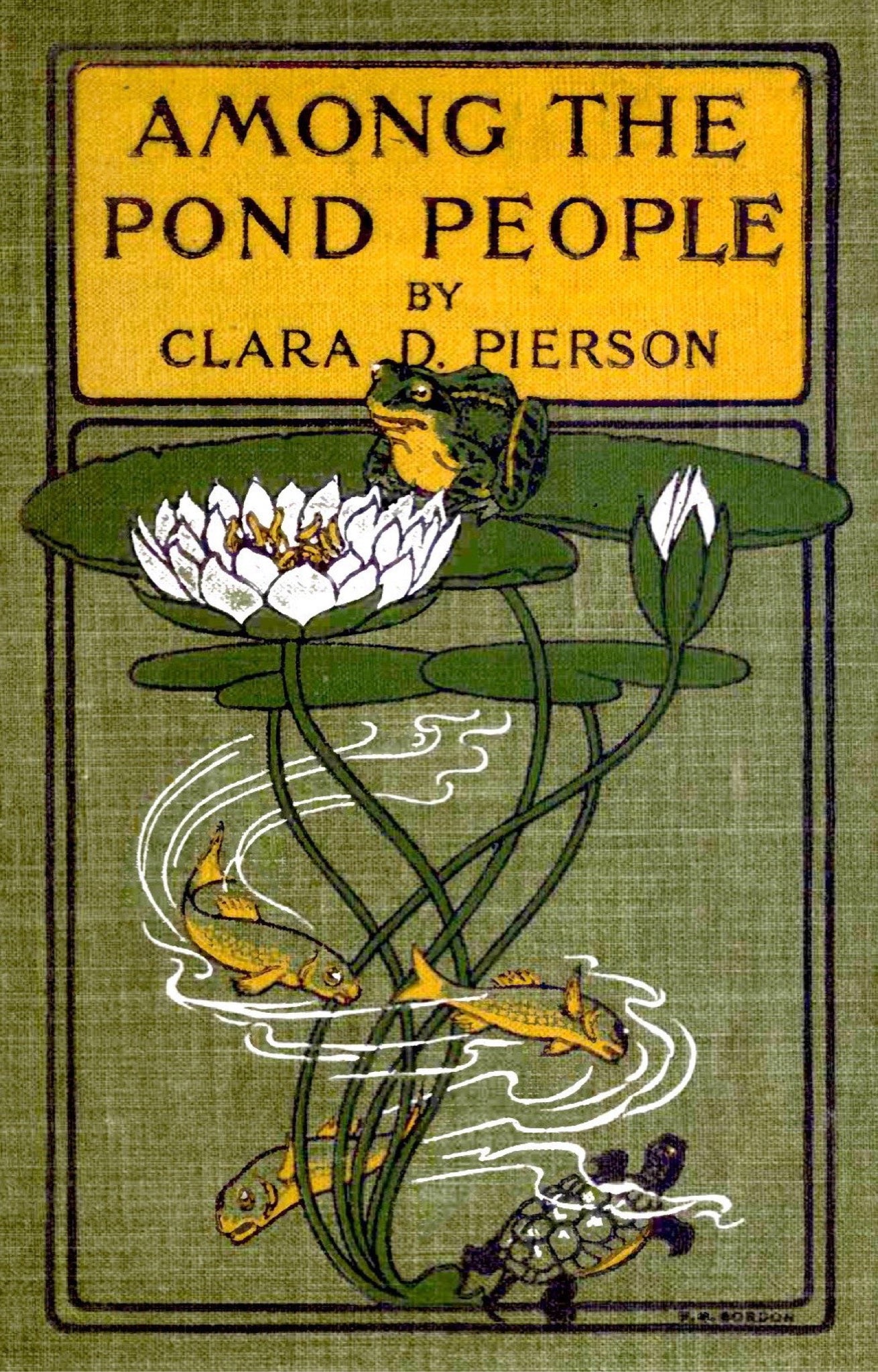 Among the Pond People by Clara Dillingham Peirson, 1901